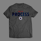 Trust The Process Short Sleeve Tee